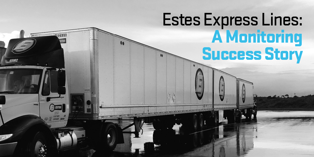 Estes Express Lines an monitoring success story