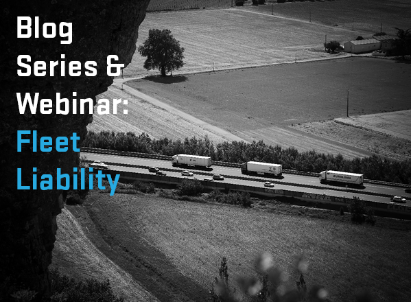 Webinar: fleet liabilty and negligent entrustment, negative hiring